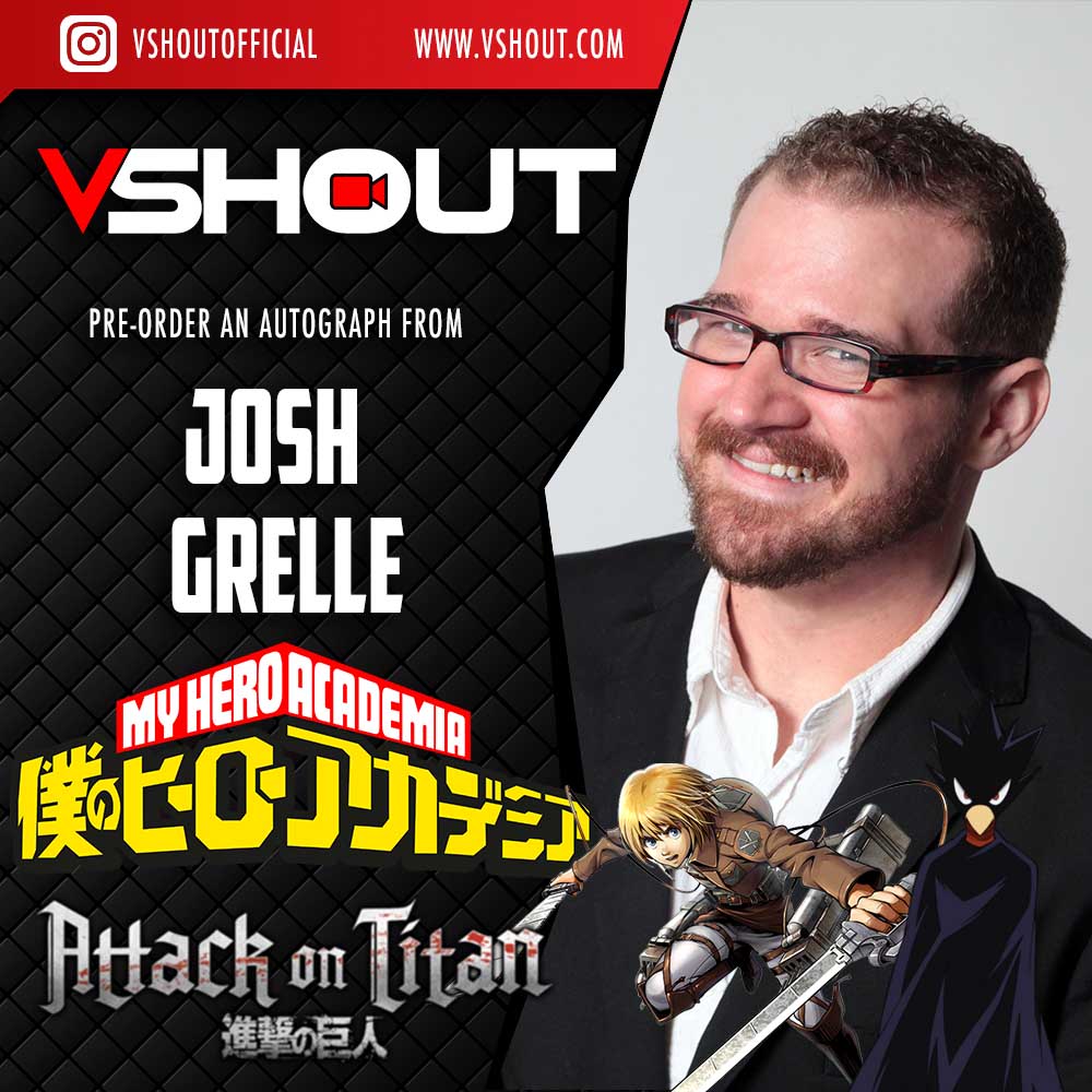 CLOSED Josh Grelle Official vShout! Autograph Pre-Order